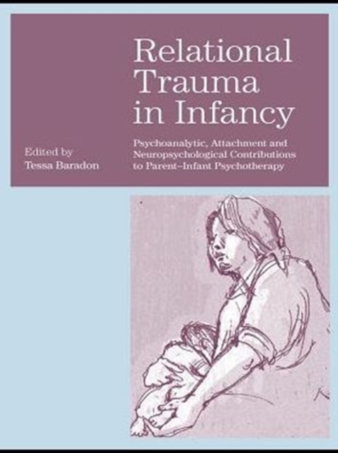 Relational Trauma in Infancy