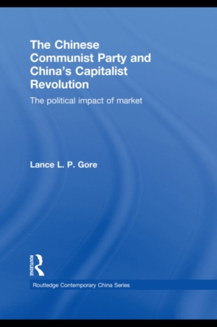 Chinese Communist Party and China's Capitalist Revolution