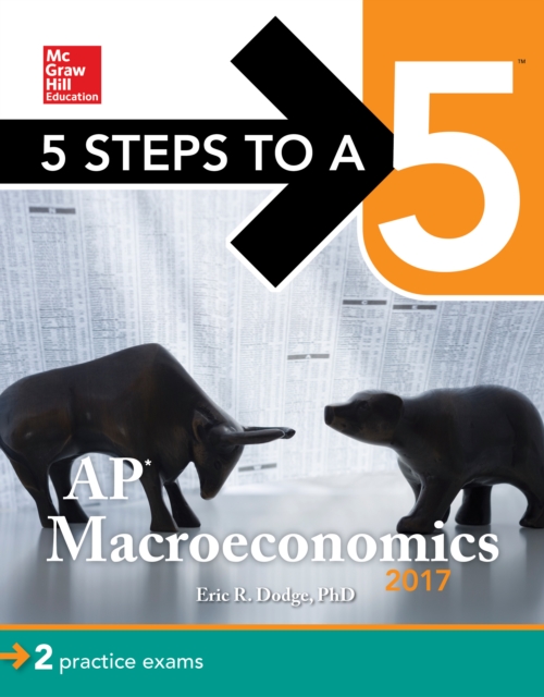 5 Steps to a 5: AP Macroeconomics 2017