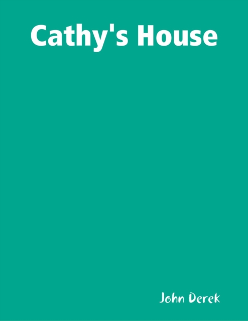 Cathy's House