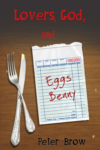 Lovers, God, and Eggs Benny