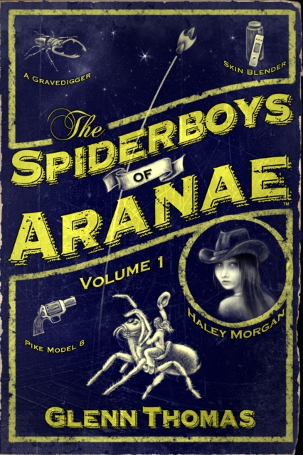 Spiderboys of Aranae, Volume 1
