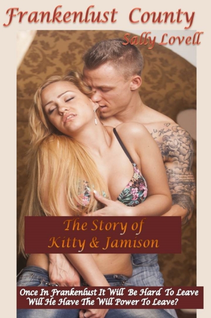 Frankenlust County The Story of Kitty & Jamison