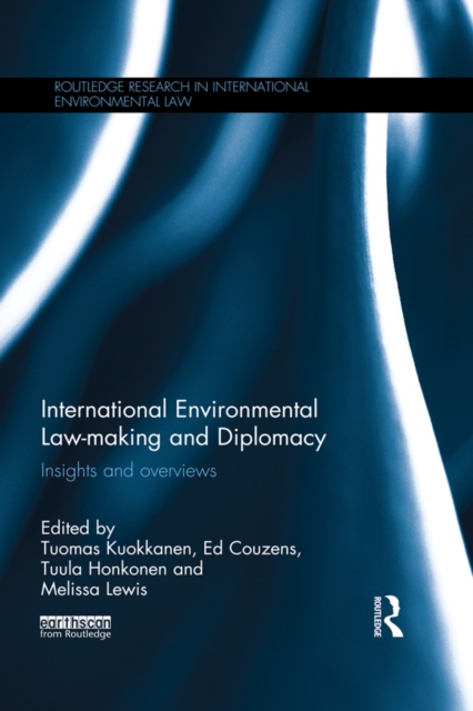 International Environmental Law-making and Diplomacy