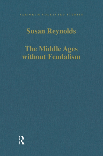 Middle Ages without Feudalism