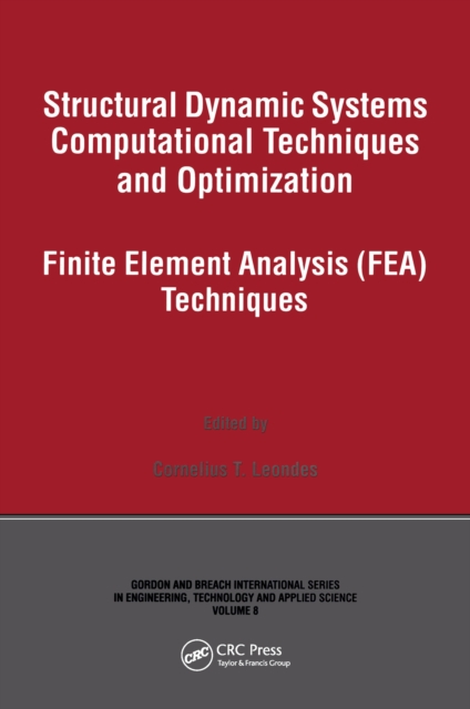 Structural Dynamic Systems Computational Techniques and Optimization