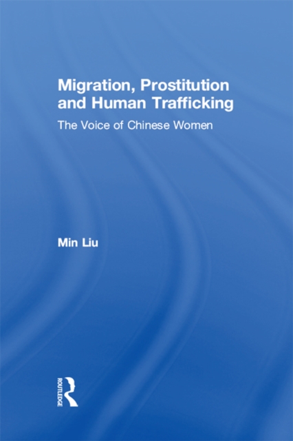 Migration, Prostitution and Human Trafficking
