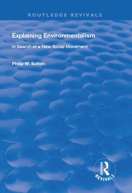 Explaining Environmentalism