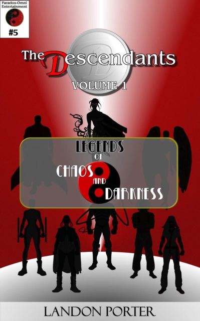 Descendants #5 - Legends of Chaos and Darkness