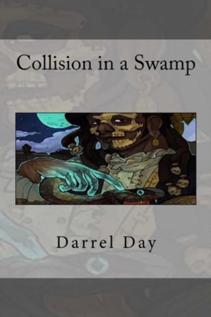 Collision in a Swamp