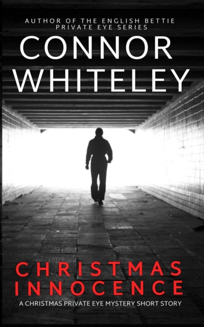 Christmas Innocence: A Christmas Private Eye Mystery Short Story