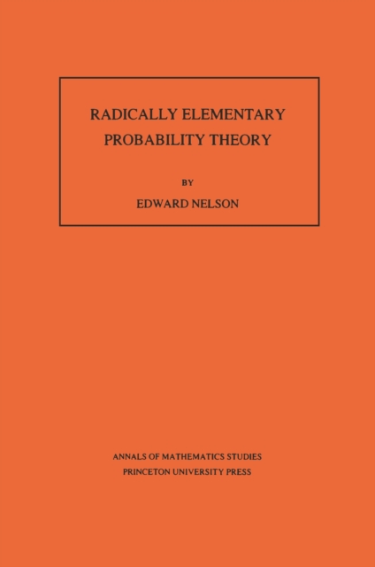 Radically Elementary Probability Theory