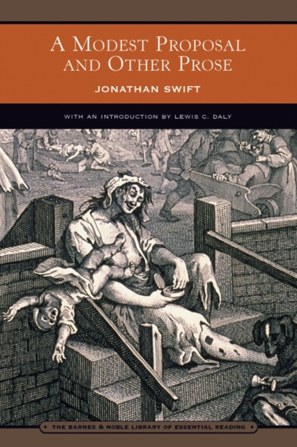 Modest Proposal and Other Prose (Barnes & Noble Library of Essential Reading)