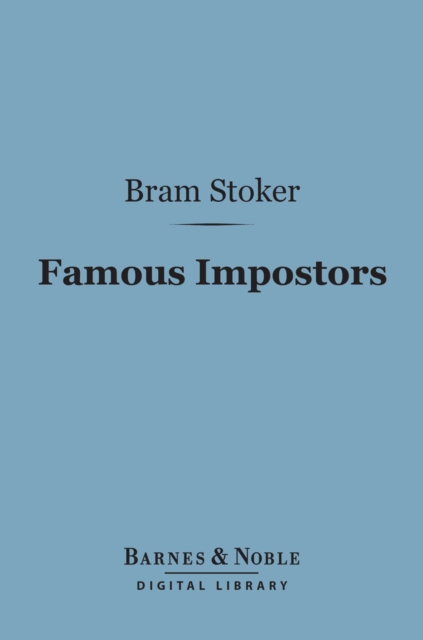 Famous Impostors (Barnes & Noble Digital Library)