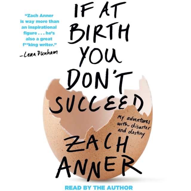 If at Birth You Don't Succeed