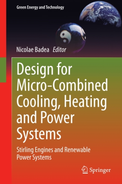 Design for Micro-Combined Cooling, Heating and Power Systems