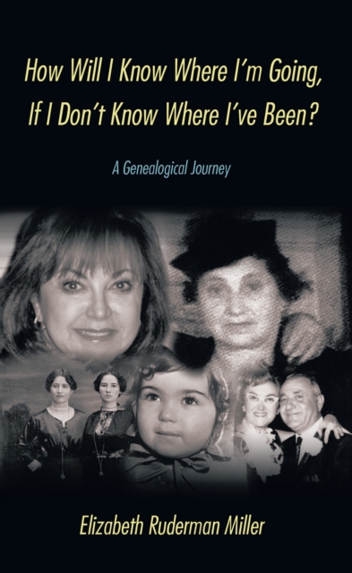 How Will I Know Where I'm Going, If I Don't Know Where I've Been?