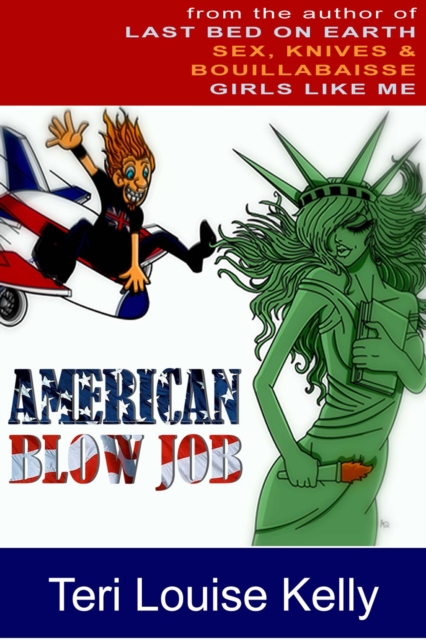 American Blow Job: A Novel