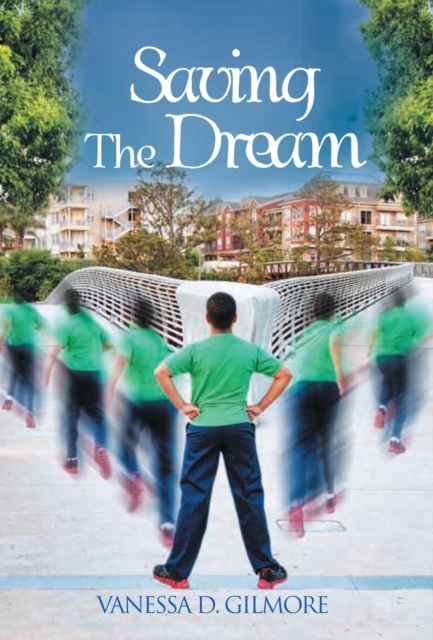 Saving the Dream