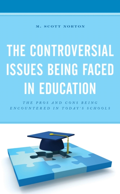 Controversial Issues Being Faced in Education