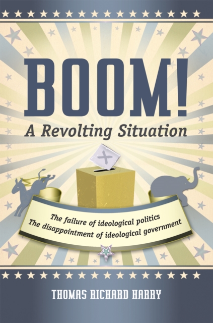 Boom! a Revolting Situation