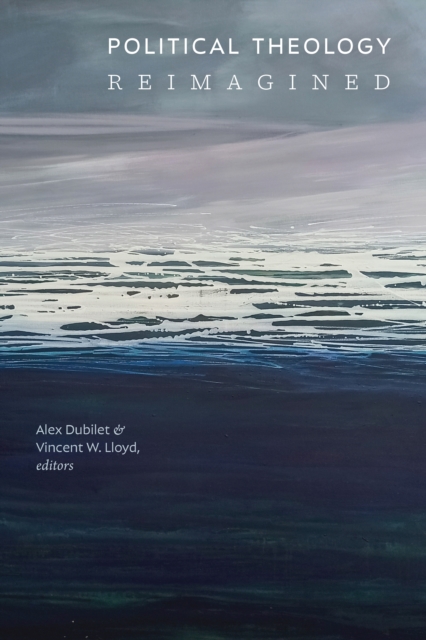 Political Theology Reimagined