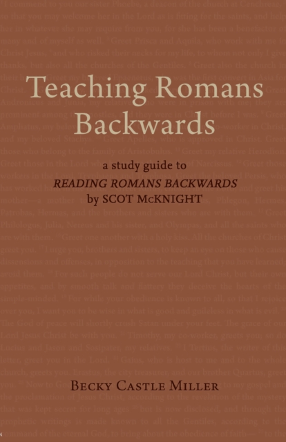 Teaching Romans Backwards
