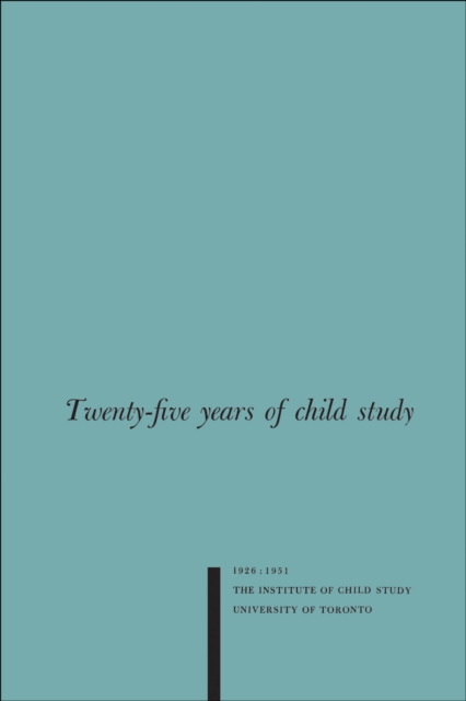 Twenty-five Years of Child Study