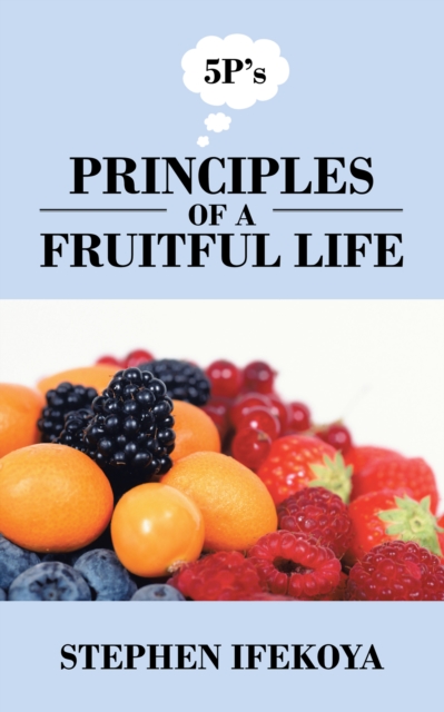Principles of a Fruitful Life