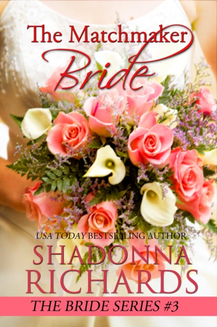 Matchmaker Bride
