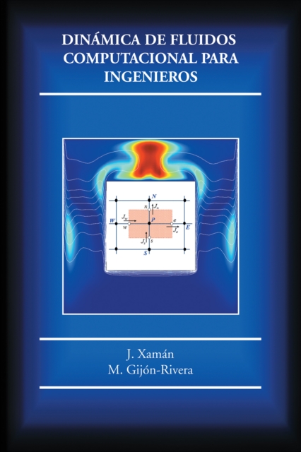 Dinámica De Fluidos Computacional Para Ingenieros