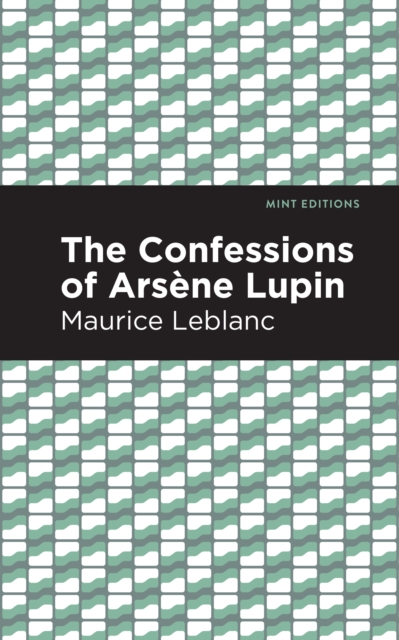 Confessions of Arsene Lupin