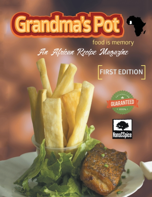 Grandma'S Pot: Food Is Memory