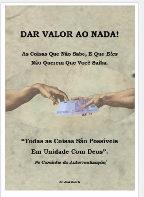 Dar Valor Ao Nada!