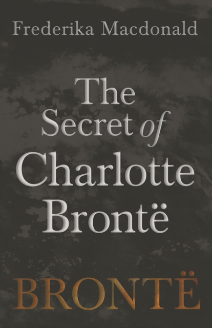 Secret of Charlotte BrontA