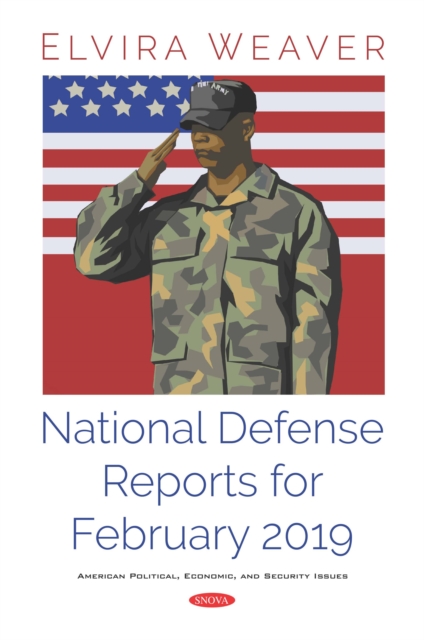 National Defense Reports for February 2019