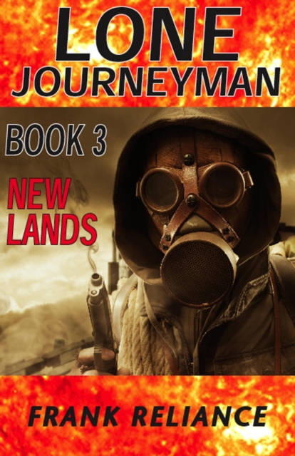Lone Journeyman Book 3: New Lands