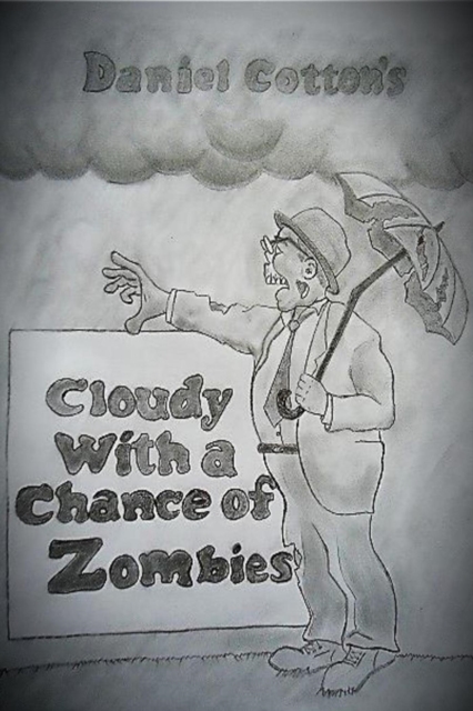 Cloudy with a Chance of Zombies