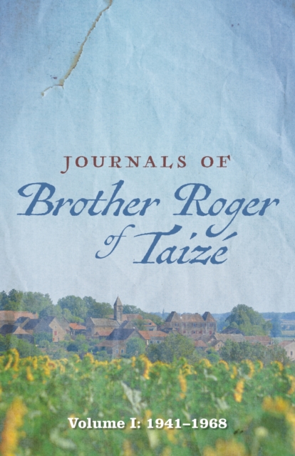 Journals of Brother Roger of Taize