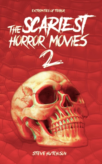 Scariest Horror Movies 2
