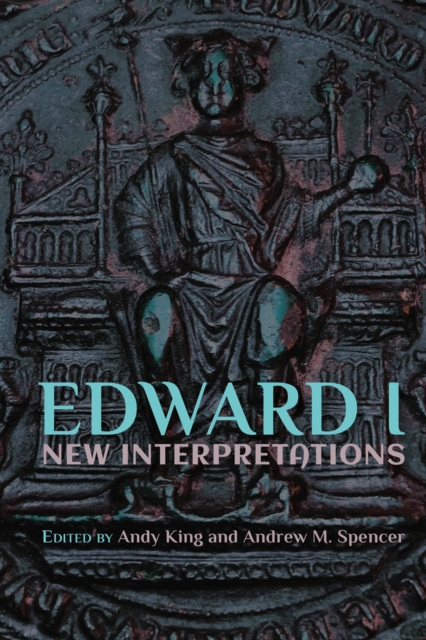 Edward I: New Interpretations