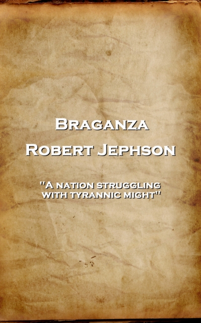 Braganza