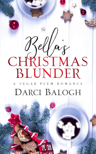 Bella's Christmas Blunder
