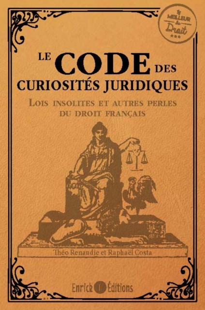 Le code des curiosités juridiques