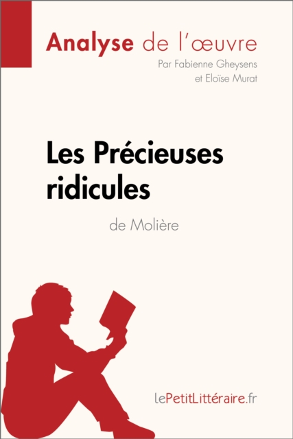 Les Précieuses ridicules de Molière (Analyse de l'oeuvre)