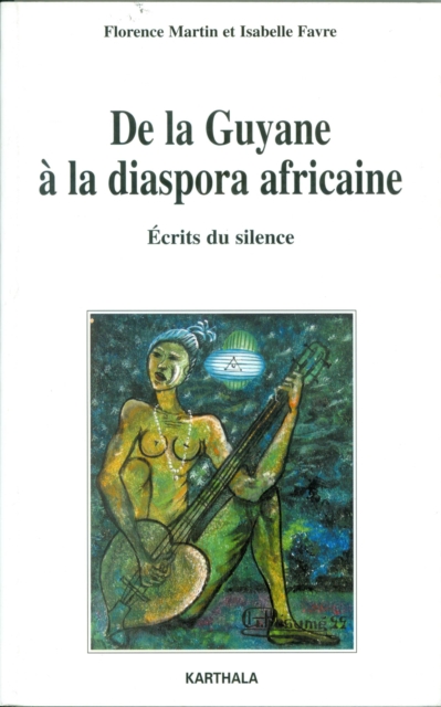 De la Guyane à la diaspora africaine