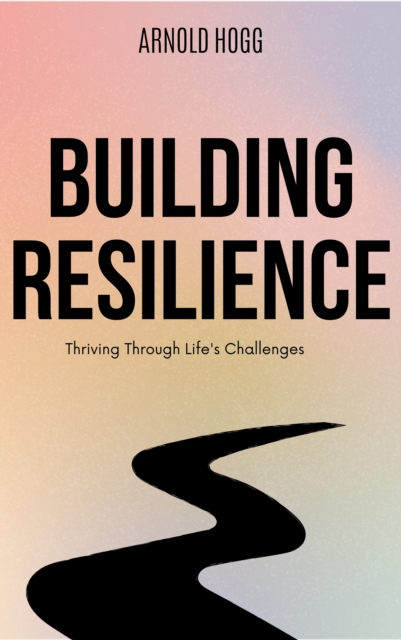 Building Resilience