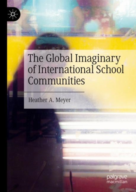 Global Imaginary of International School Communities