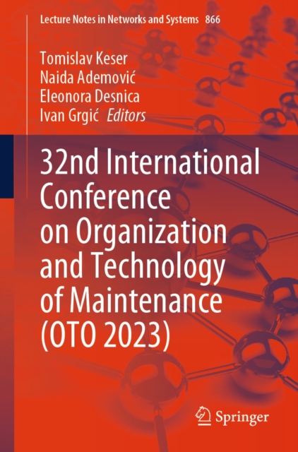32nd International Conference on Organization and Technology of Maintenance (OTO 2023)