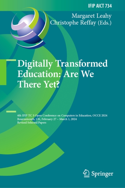 Digitally Transformed Education: Are We There Yet?